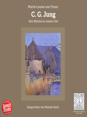 cover image of C. G. Jung--Sein Mythos in unserer Zeit